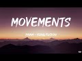 PHAM- movements ( lyrical song )