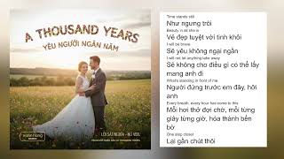 Download lagu (NỮ) YÊU NGƯỜI NGÀN NĂM (A THOUSAND YEARS) - LỜI VIỆT SÁT NGHĨA - Xuân Hùng vietsub mp3