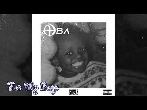 Gomez Oba -  For My Boys (Official Audio) [OBA]