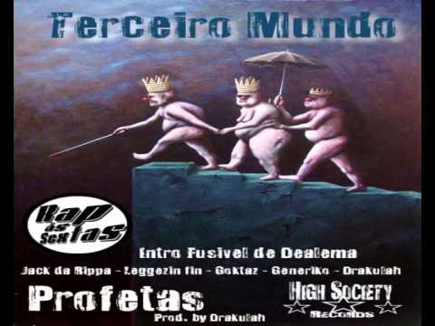 Terceiro Mundo - Profetas (Jack da Rippa, Leggezin fin, Goktaz, Generiko, Drakulah)
