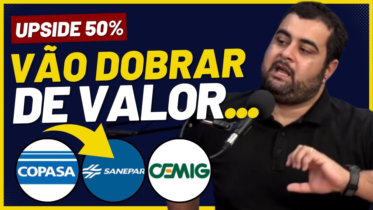 🚨TRÊS AÇÕES QUE PODEM DOBRAR DE VALOR? HORA DE COMPRAR ESSAS AÇÕES OU É CILADA? SANEAMENTO E ENERGIA
