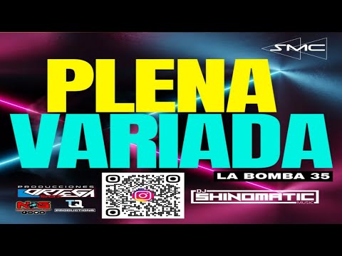 La Bomba Vol.35  Mix 2023 Plena Variada ❌ @Djshinomatic
