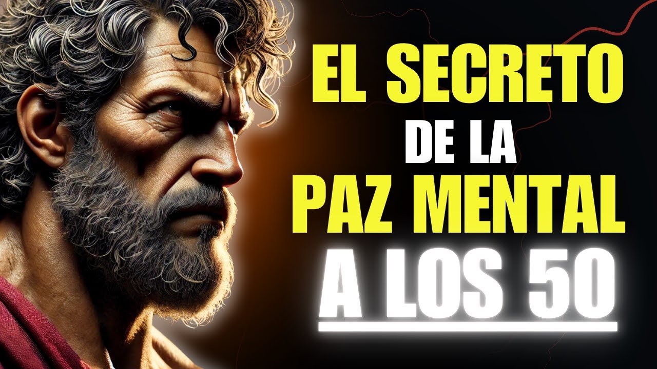 12 LECCIONES ESTOICAS para ELIMINAR LA ANSIEDAD A LOS 50🧠 | ESTOICISMO