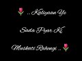 Akhiyon Ke Jharokhon Se Sad Version Female Lyrical Whatsapp Status