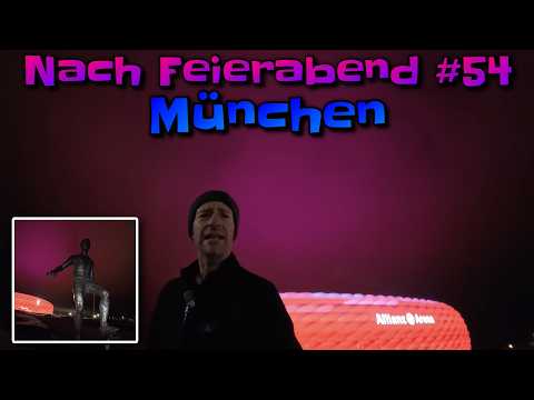 Nach Feierabend #54 | Der 20-Uhr-Wahnsinn in München