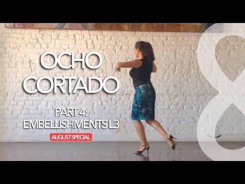 Ocho Cortado special [part 4]: Embellishments L3 - Mini Practice (34)