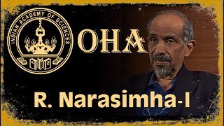 IASc Oral History Archive: Roddam Narasimha (1)