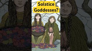 The Goddesses of Winter Solstice Eve