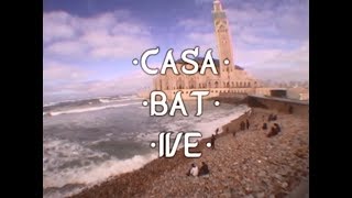 CASA·BAT·IVE. Pessertive Crew in Morocco