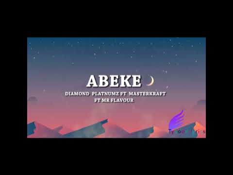 Abeke lyrics by Diamond platnumz ft master craft ft mr Flavour
