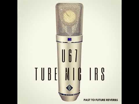 Free Download U67 Vintage Tube Mic IRs WAV