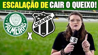 TÁ MALUCO! TÔ SEM ACREDITAR NESSA ESCALAÇÃO SAIU A BOMBA PALMEIRAS X CEARÁ QUEM FICOU DE FORA?