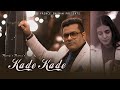 KADE KADE RANJIT RANA PRINCE GHUMAN JAS GREWAL A MASTER FILMS ROMANTIC SAD SONG