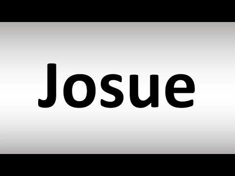How to Pronounce Josue? | Pronunciation Guide