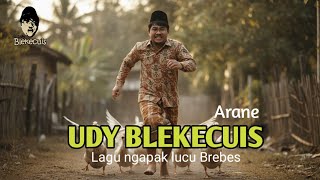 Download lagu UDY BLEKECUIS (Lagu ngapak lucu Brebes) mp3 Download lagu UDY BLEKECUIS (Lagu ngapak lucu Brebes) mp3