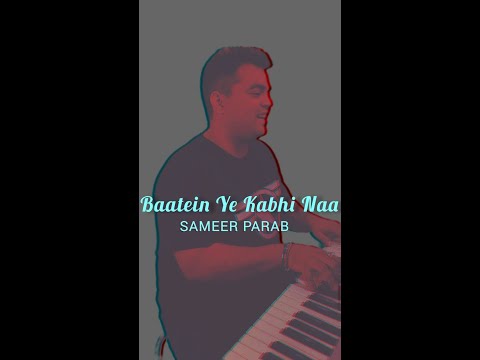 Sameer Parab Baatein Ye Kabhi Naa | 1 min cover | Khamoshiyaan | Sameer Parab