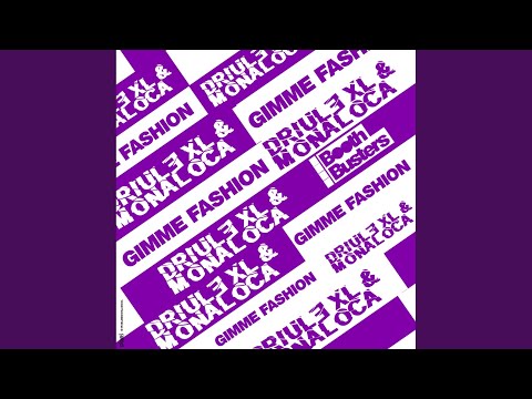 Gimme Fashion (Original Mix)