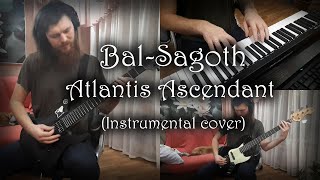 Bal-Sagoth - Atlantis Ascendant (Instrumental cover)