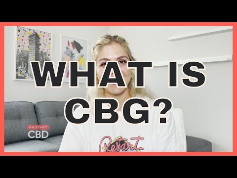 What is CBG and what is is good for? | Research shows...