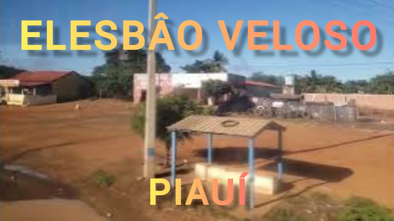 ELESBÃO VELOSO - PIAUÍ 