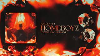 MOB D Homeboyz song lyrics
