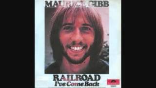 Maurice Gibb - Railroad