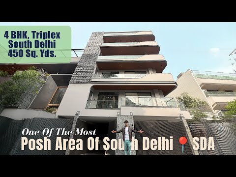 South Delhi 4 BHK Triplex | 450 Sq. Yds. | Premium Residential Property