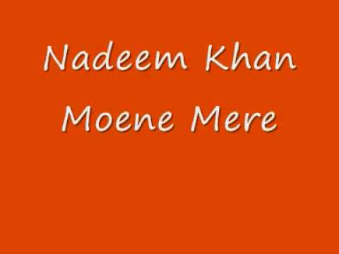 Nadeem Khan RIP - Moene Mere.wmv