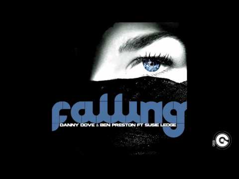 DANNY DOVE & BEN PRESTON FT SUSIE LEDGE - Falling (Disfunktion Remix)