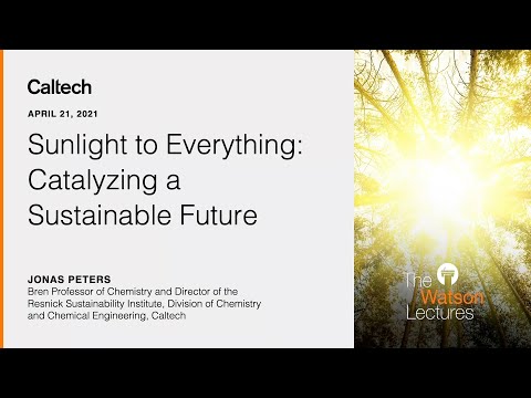 Sunlight to Everything: Catalyzing a Sustainable Future - Jonas Peters - 4/21/2021
