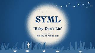 Musik-Video-Miniaturansicht zu Baby Don't Lie Songtext von SYML