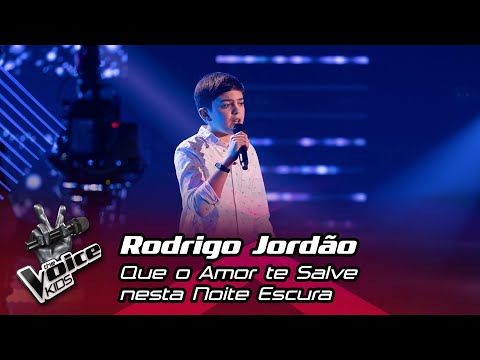 Rodrigo Jordão - "Que o Amor te Salve nesta Noite Escura" | Blind Audition | The Voice Kids Portugal