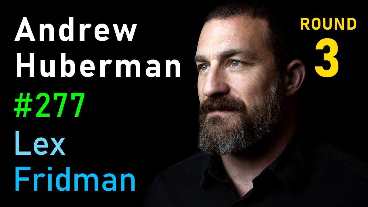 #277 – Andrew Huberman: Focus, Stress, Relationships, and Friendship