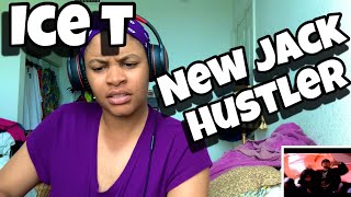 ICE T “ NEW JACK HUSTLER “ REACTION