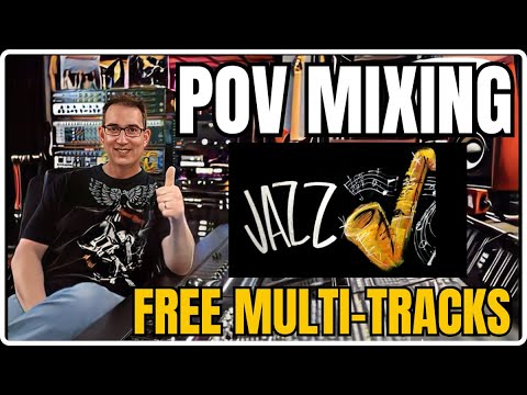 POV Mixing Jazz | FREE Multi-Tracks
