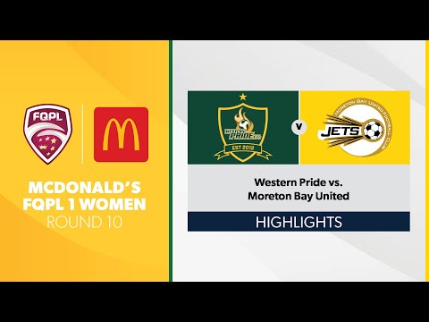 McDonald's FQPL 1 Women R10 - Western Pride vs. Moreton Bay United Highlights
