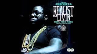 Ace Hood - Realist Livin ft. Rick Ross (Prod. by The Renegades)