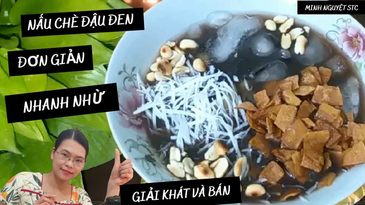 Cách Nấu Chè đỗ đen Nhanh Nhừ