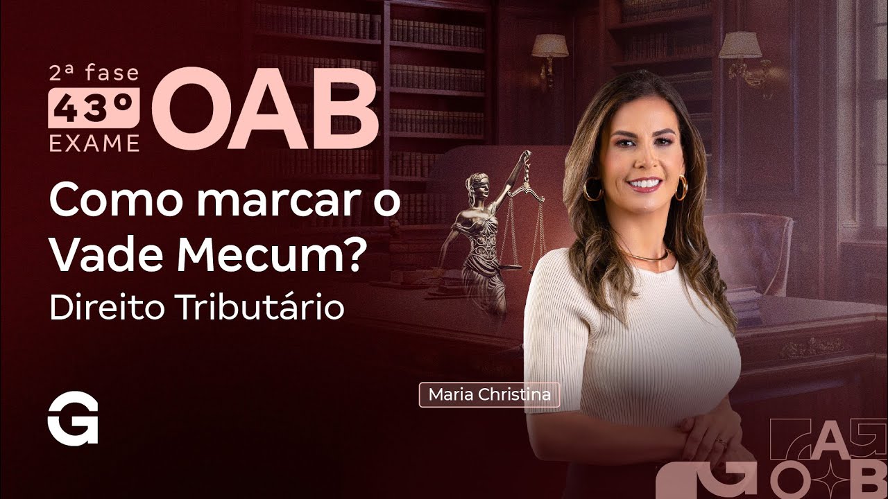 2ª fase do 43º Exame OAB: Como marcar o Vade Mecum de Direito Tributário?