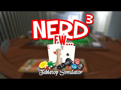 Nerd³ FW - Tabletop Simulator