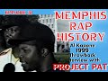 Ep. 31 - Memphis Rap History 1999 Project Pat interview hosted by Al Kapone