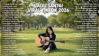 Download lagu Lagu Santai Viral Tiktok 2026 — Lagu Pop Indonesia Terbaru 2026 | Pop Hits Indonesia 2026 #musik mp3