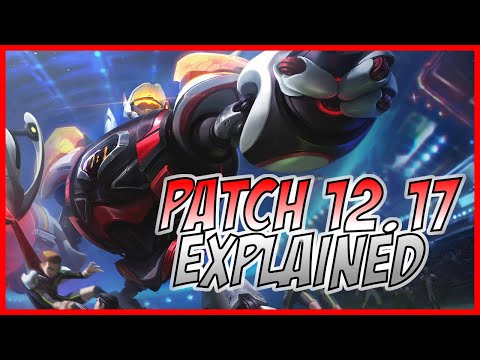 3 Minute Patch 12.17 Guide - A Guide for League of Legends