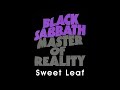 Black Sabbath - Sweet Leaf (lyrics)