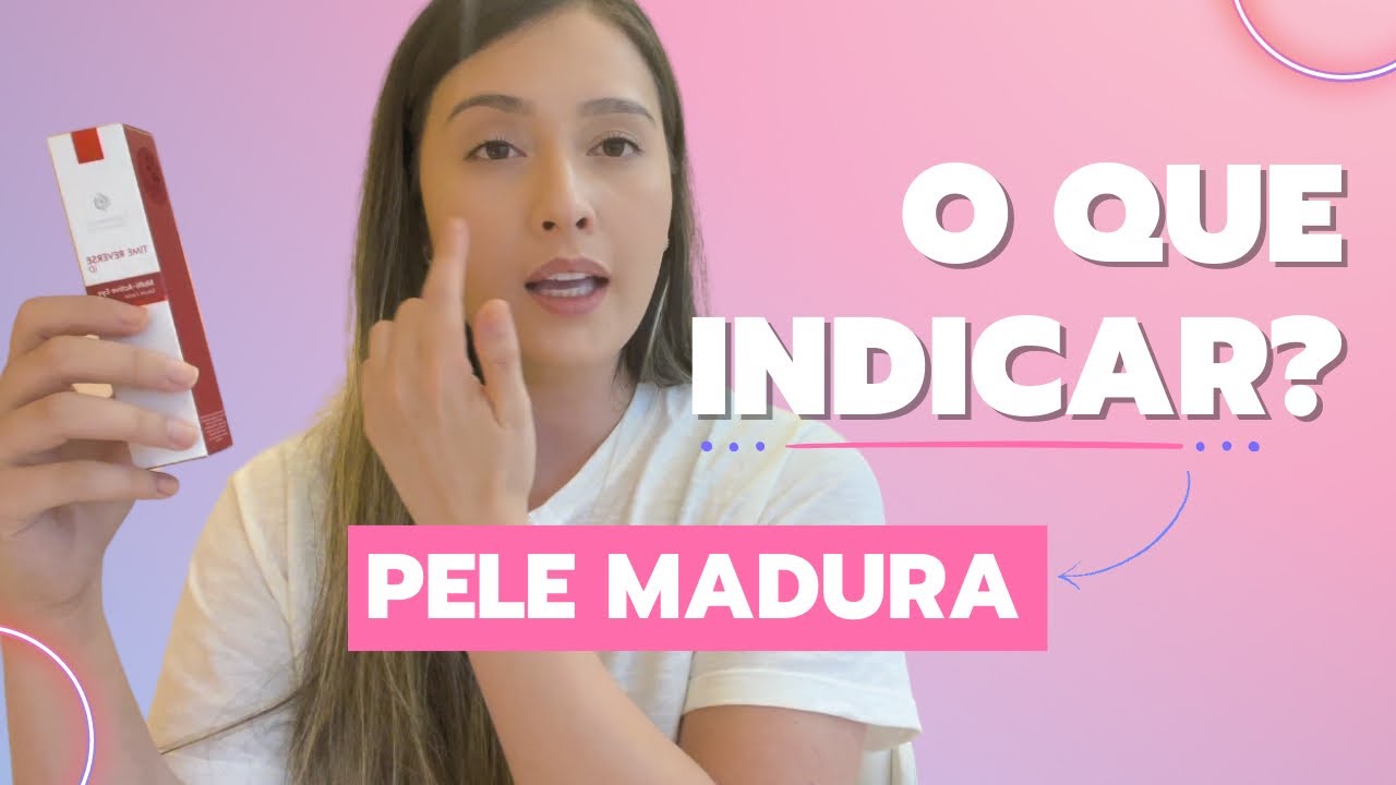 INDICAÇÕES HOME CARE - PELE MADURA