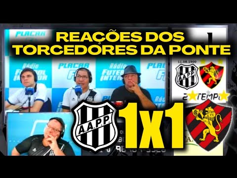 REAÇÕES DOS TORCEDORES DA PONTE PRETA - PONTE PRETA 1X1 SPORT [BRASILEIRÃO SÉRIE B 2023]
