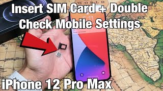 iPhone 12 Pro Max: How to Insert SIM CARD + Double Check Mobile Settings