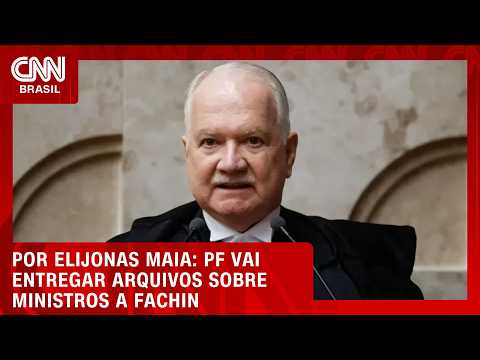 PF vai entregar arquivos sobre ministros a Fachin | LIVE CNN