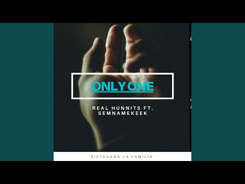 Only One (feat. Sietenamekeek)
