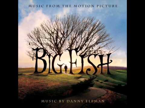 Big Fish Soundtrack part 1
